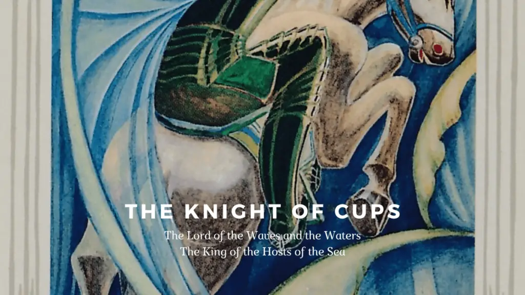 The Knight of Cups